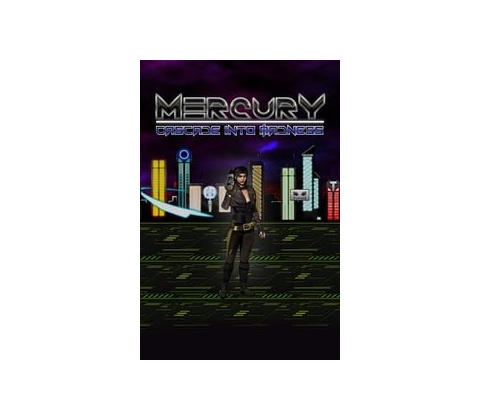 Mercury: Cascade into Madness