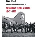 Výsadkové vojsko v letech 1947–1969 - David Jirásek