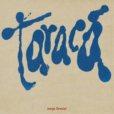 Jorge Drexler - Taracá (CD) (0199584324425)