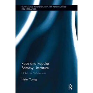 Race and Popular Fantasy Literature | Young (ISBN: 9781138547704)