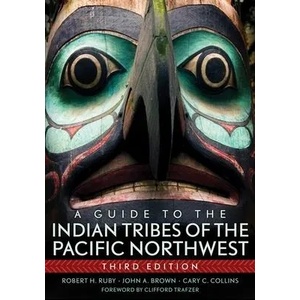 Guide to the Indian Tribes of the Pacific Northwest (ISBN: 9780806140247)