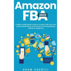 Amazon FBA 2022 | Adam Voegtli (ISBN: 9781957808024)