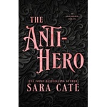 Lightning source inc The Anti-hero | Sara Cate