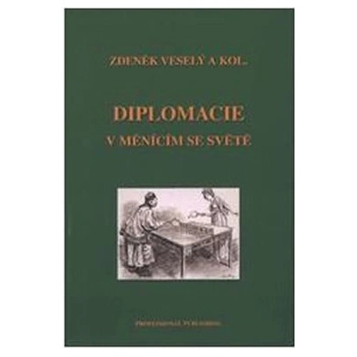 Diplomacie v měnícím se světě