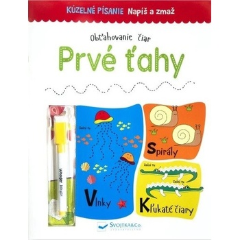 Napíš a zmaž Prvé ťahy