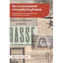 Za rovnocennost evropských plemen - Milan Ducháček