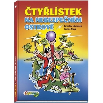 Čtyřlístek na nebezpečném ostrově - Tomáš Nový, Jaroslav Němeček