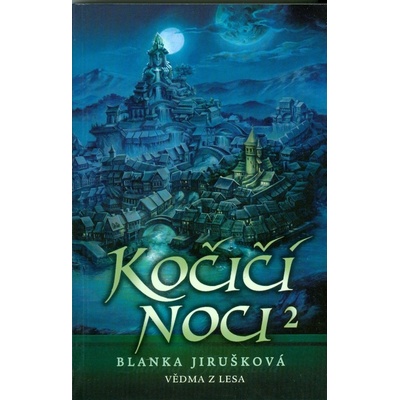 Kočičí noci 2. - Vědma z lesa - Blanka Jirušková