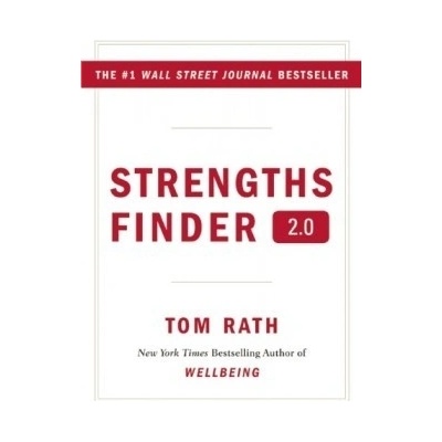 Strengths Finder 2.0 - T. Rath A New and Upgraded