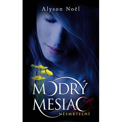 Modrý mesiac - Alyson Noël