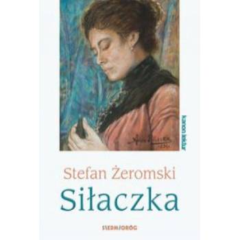 Siłaczka | Żeromski Stefan