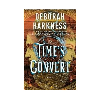 Time's Convert - Deborah Harkness
