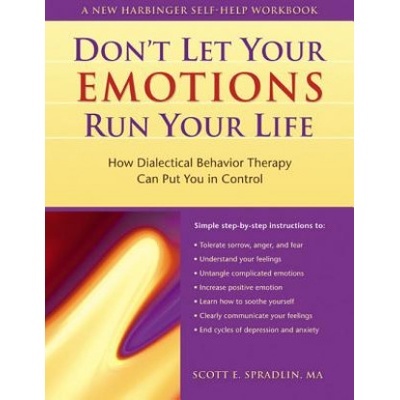 Don't Let Your Emotions Run Your Life | Scott E Spradlin