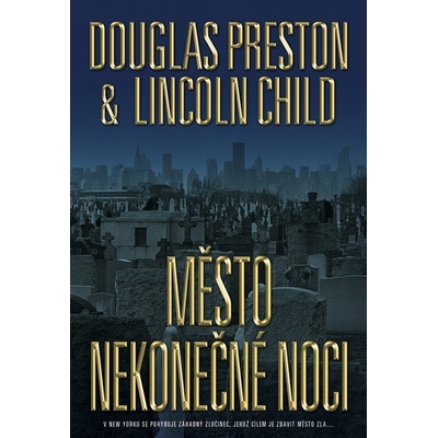 Město nekonečné noci - Preston Douglas, Child Lincoln
