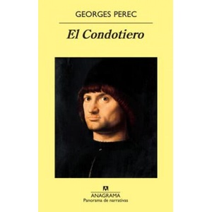 El Condotiero | Claude Burgelin, Georges Perec, David Stacey (2013)