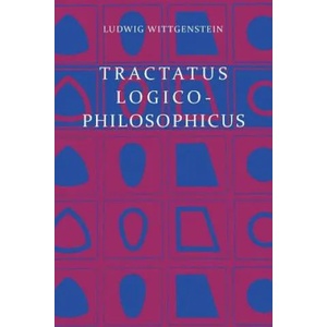 Tractatus Logico-Philosophicus | Wittgenstein, Ludwig (Philosopher Late of University of Cambridge, UK Late of University of Cambridge, UK Philosopher Philosopher Philosopher Philosop (ISBN: 9781614278030)