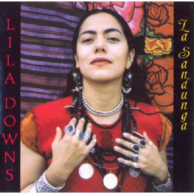 Downs Lila - La Sandunga CD