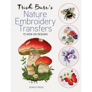 Trish Burr's Nature Embroidery Transfers (ISBN: 9781800923096)