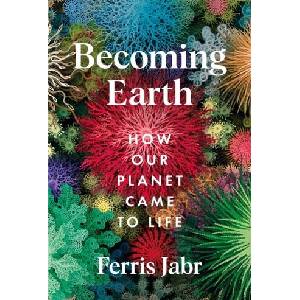 Becoming Earth | Ferris Jabr (ISBN: 9781529038156)