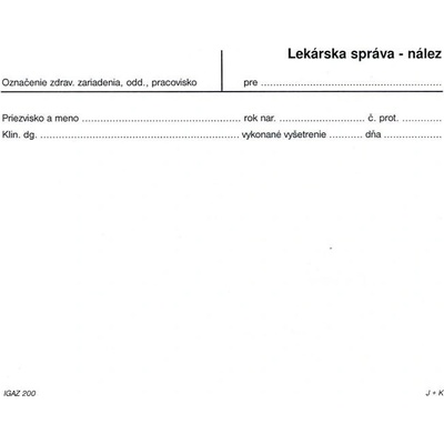 Igaz 200 Lekárska správa - nález A5 list