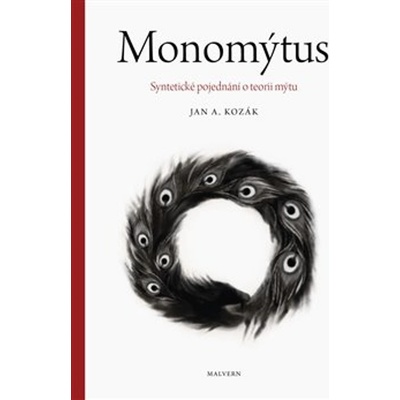 Monomýtus - Jan A. Kozák
