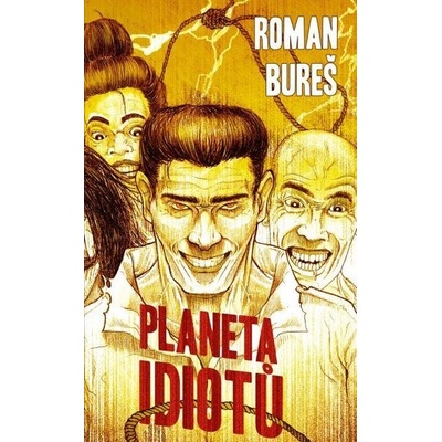 Planeta idiotů - Bureš Roman
