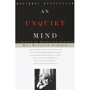 An Unquiet Mind | Kay Redfield Jamison (ISBN: 9780679763307)