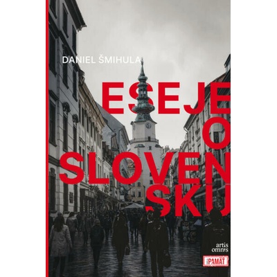 Eseje o Slovensku