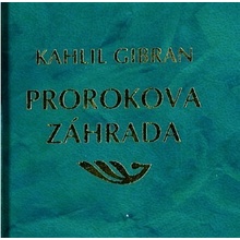 Prorokova záhrada - Kahlil Gibran
