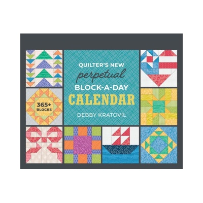 C&T Publishing Quilter's New Perpetual Block-A-Day Calendar | Debby Kratovil