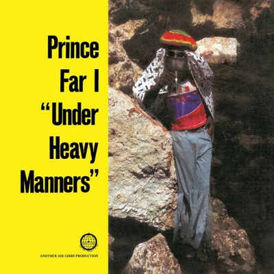PRINCE FAR I - UNDER HEAVY MANNERS CD