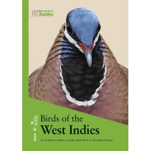 Birds of the West Indies | Kirwan, Guy M. , Levesque, Anthony, Oberle, Mark, Sharpe, Christopher J (ISBN: 9788416728183)