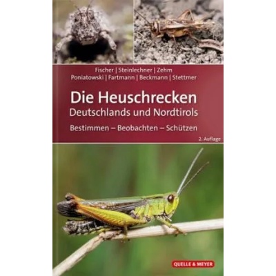 Die Heuschrecken Deutschlands und Nordtirols