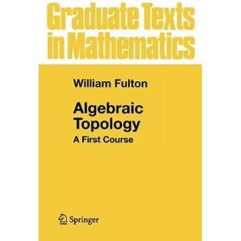 Algebraic Topology | William Fulton