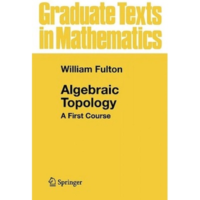 Algebraic Topology | William Fulton