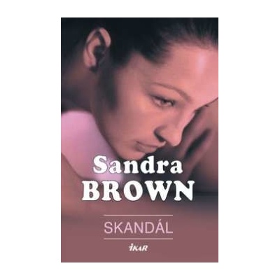 Skandál - 2.vydání Brownová Sandra