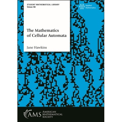 Mathematics of Cellular Automata - Hawkins, Jane