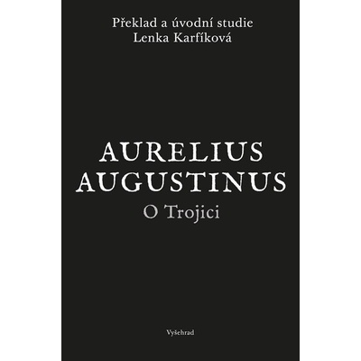 O Trojici - Aurelius Augustinus