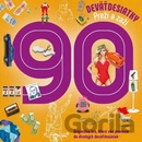 Deväťdesiatky Preži a preži