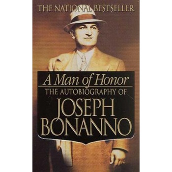 A Man of Honor - Joseph Bonanno The Autobiography