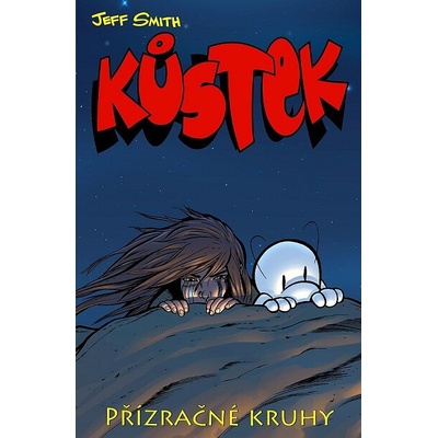 Kůstek Přízračné kruhy - Jeff Smith 2013