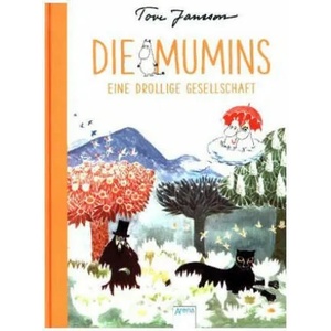 Die Mumins. Eine drollige Gesellschaft | Tove Jansson, Tove Jansson, Birgitta Kicherer (0000)