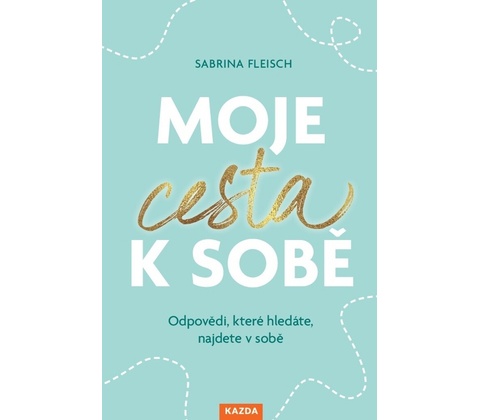 Moje cesta k sobě