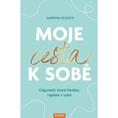 Moje cesta k sobě