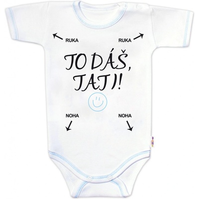 Body krátky rukáv s vtipným textom Baby Nellys To dáš Tati! chalan