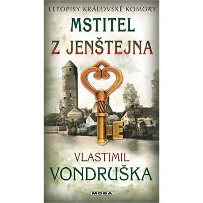 Mstitel z Jenštejna - Vlastimil Vondruška