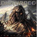 Disturbed - Immortalized CD