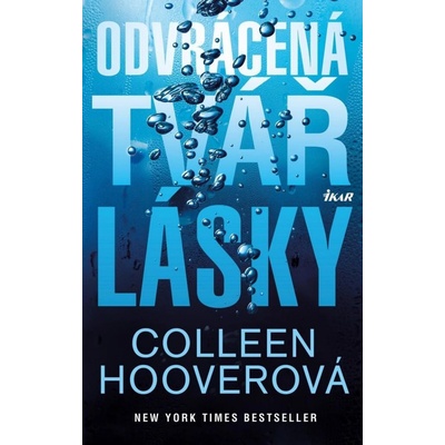 Odvrácená tvář lásky, 3. vydání - Colleen Hoover