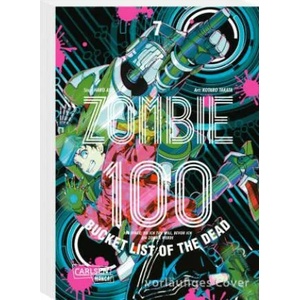 Zombie 100 - Bucket List of the Dead 7 | Haro Aso, Katrin Stamm (ISBN: 9783551774194)