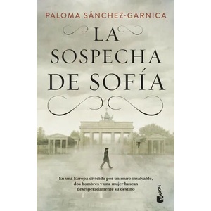 La sospecha de Sofia | Sánchez-Garnica, Paloma (ISBN: 9788408230489)